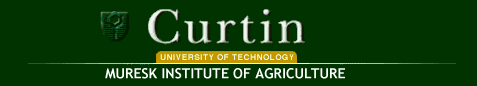 Muresk Institue of Agriculture Curtin University of Technology - South Australia Travel
